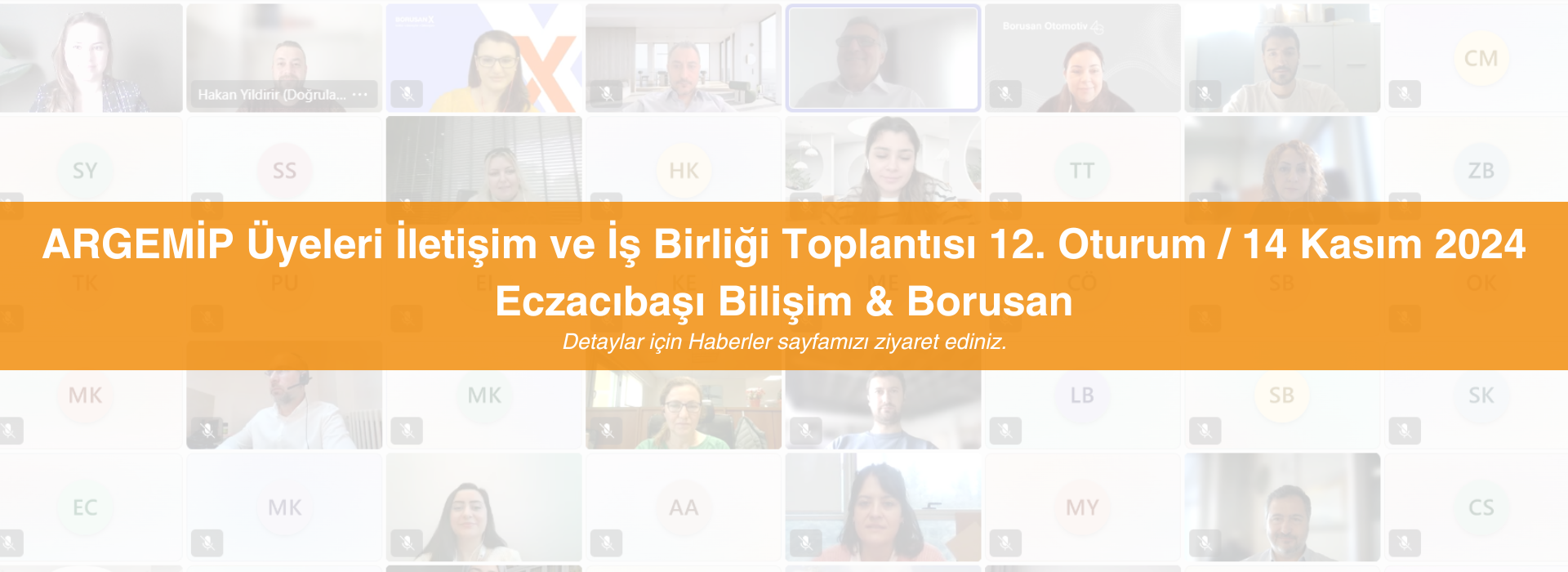 ARGEMİP Üyeleri İletişim ve İşbirliği Toplantısı'nın 12. Oturumu Gerçekleştirildi