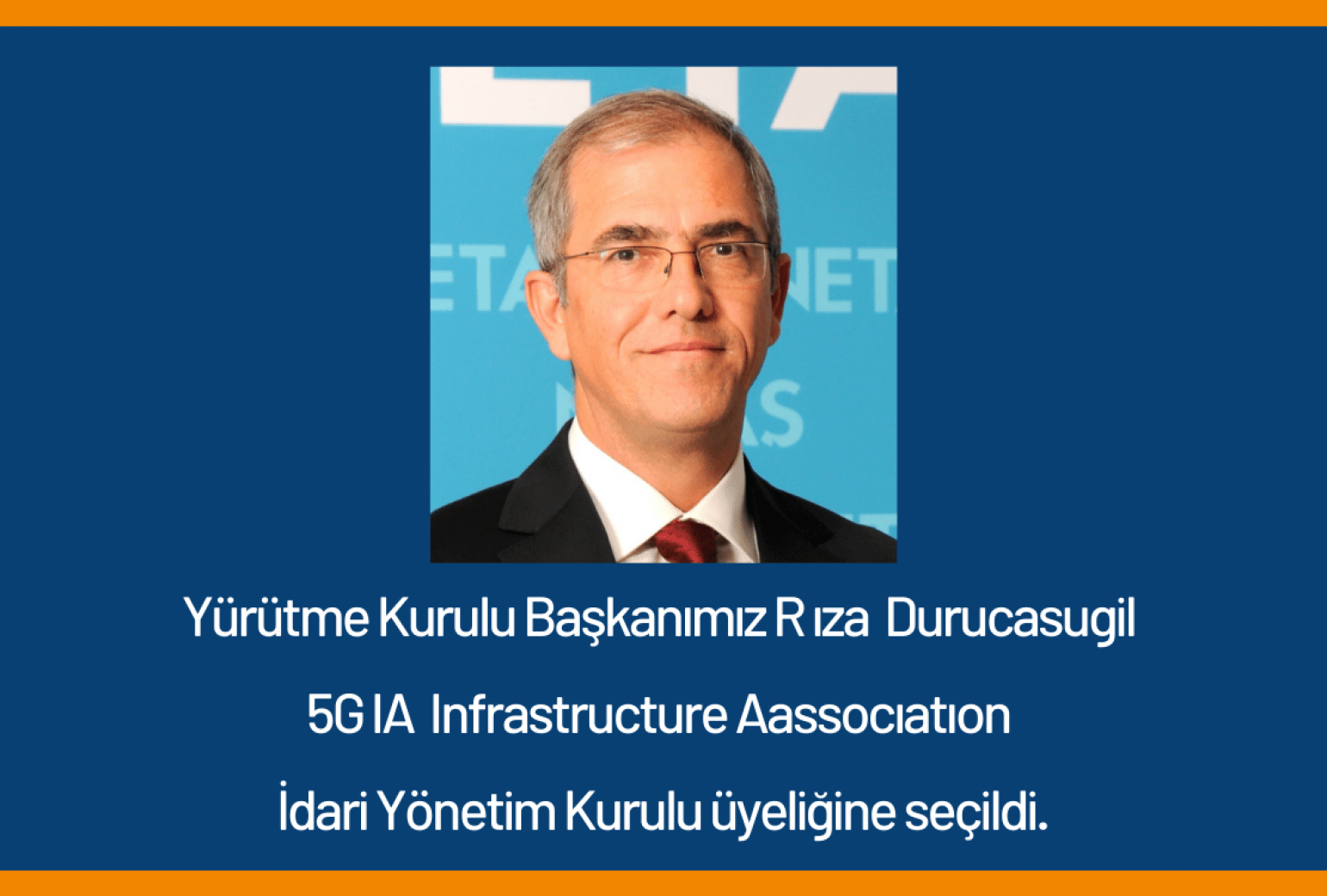 YK Başkanımız 5G IA Infrastructure Association Yürütme Kurulu'na Seçildi.